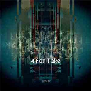 4 For Fake - Erased!