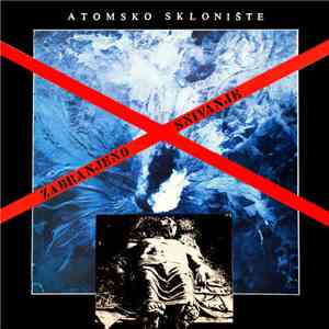 Atomsko Sklonište - Zabranjeno Snivanje