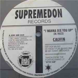 Calvin - I Wanna Sex You Up