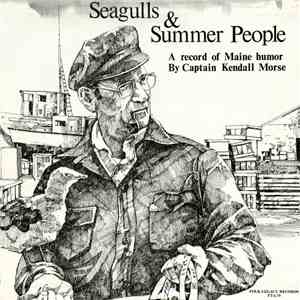 Captain Kendall Morse - Seagulls & Summer People