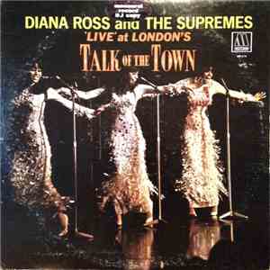 Diana Ross And The Supremes - 'Live' At London's Talk Of The Town