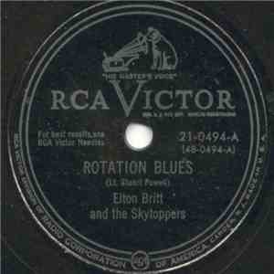 Elton Britt And The Skytoppers - Rotation Blues / Cowpoke
