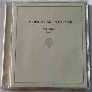 Emerson, Lake & Palmer - Works Volume 2