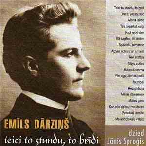Emīls Dārziņš - Teici To Stundu, To Brīdi