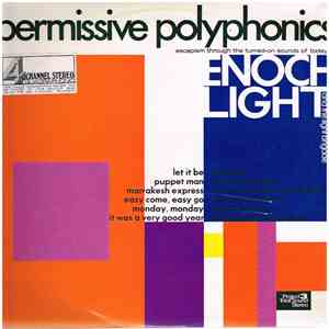 Enoch Light And The Light Brigade - Permissive Polyphonics