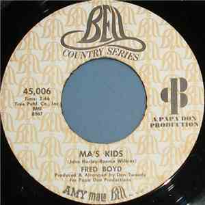 Fred Boyd - Love And Pray For Papa