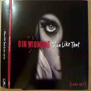Gin Wigmore - Man Like That