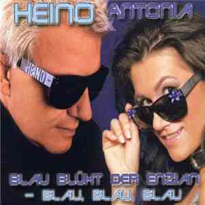 Heino & Antonia - Blau Blüht Der Enzian (Blau, Blau, Blau)