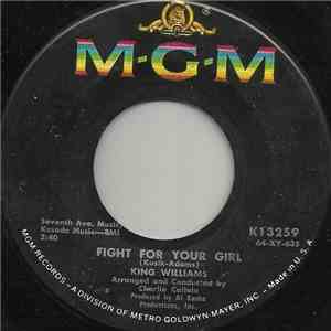 King Williams - Fight For Your Girl / Patience Baby