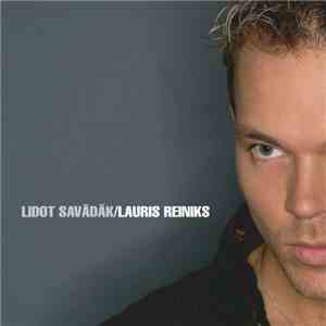 Lauris Reiniks - Lidot Savādāk