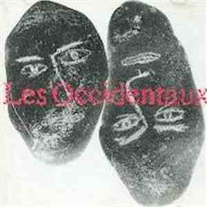 Les Occidentaux - Les Occidentaux