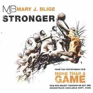 Mary J. Blige - Stronger / More Than A Game