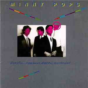 Minny Pops - Drastic Measures, Drastic Movement
