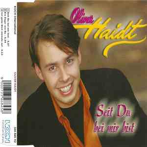 Oliver Haidt - Seit Du Bei Mir Bist