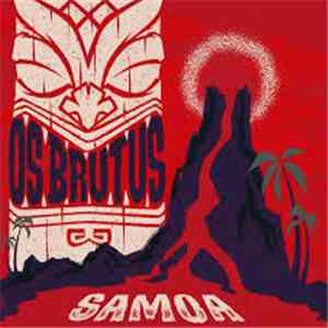 Os Brutus - Samoa