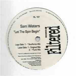 Sam Waters - Let The Spin Begin