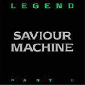 Saviour Machine - Legend Part II