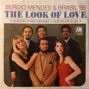 Sergio Mendes & Brasil '66 - The Look Of Love