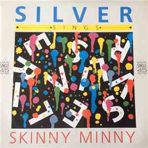 Silver  - Skinny Minny