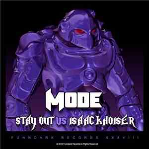 Stay Out vs Isaac Khoiser - Mode