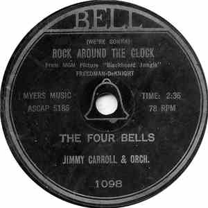 The Four Bells, Jimmy Carroll & Orch. - (We're Gonna) Rock Around The Clock