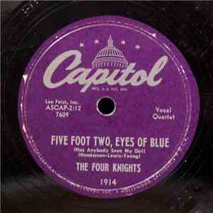 The Four Knights - Five Foot Two, Eyes Of Blue