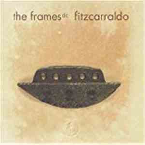 The Frames DC - Fitzcarraldo