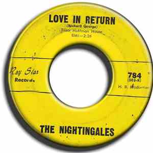 The Nightingales  - Love In Return