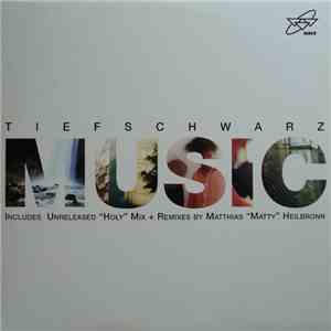 Tiefschwarz - Music