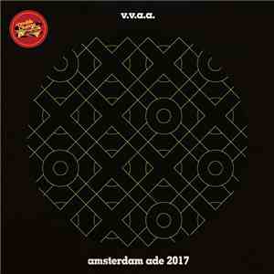 Various - Amsterdam Ade 2017