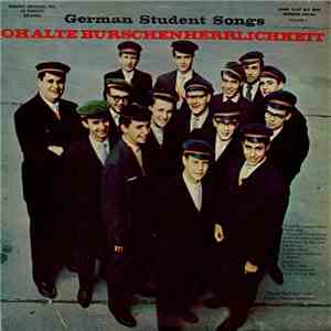 Wiener Studenten Chor, Theodor Guschlbauer - German Student Songs - Oh Alte ...