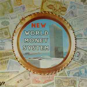 Willard Cantelon - The New World Money System