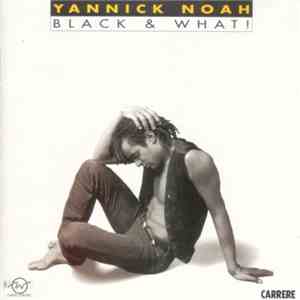 Yannick Noah - Black And What