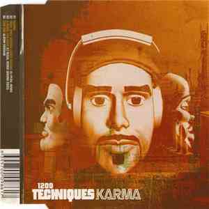 1200 Techniques - Karma (What Goes Around Comes Around)