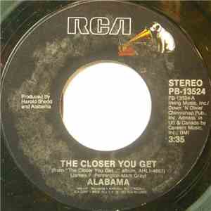 Alabama - The Closer You Get