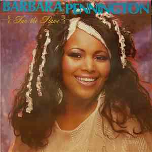 Barbara Pennington - Fan The Flame