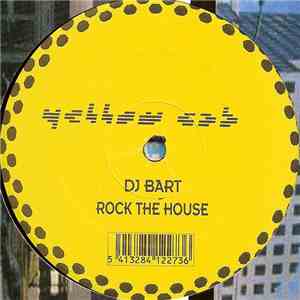 DJ Bart - Rock The House