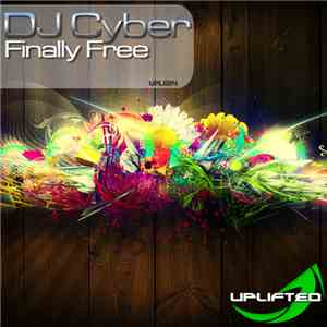 DJ Cyber  - Finally Free