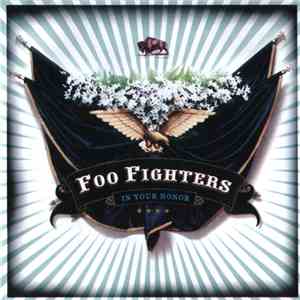 Foo Fighters - In Your Honor