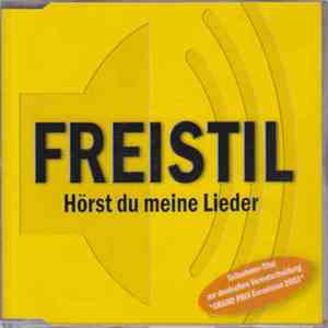 Freistil - Hörst Du Meine Lieder