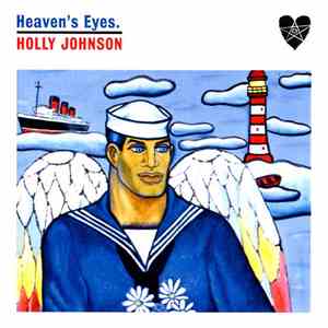 Holly Johnson - Heaven's Eyes