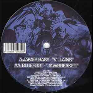 James Bass / Bluefoot - Villains / Jawbreaker