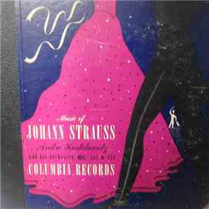 Johann Strauss, André Kostelanetz And His Orchestra - Music Of Johann Strau ...