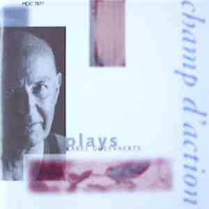 Karel Goeyvaerts, Champ D'Action - Champ D'Action Plays Karel Goeyvaerts
