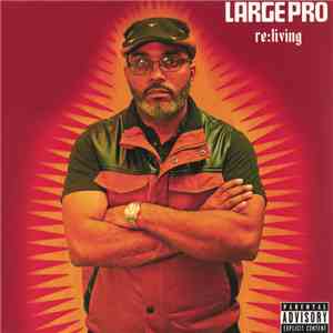 Large Pro - Re:Living