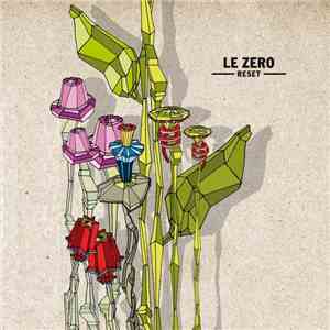 Le Zéro - Reset To Find Another You