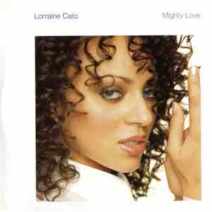 Lorraine Cato - Mighty Love