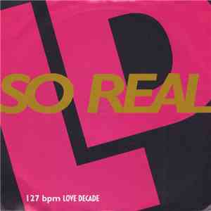 Love Decade - So Real