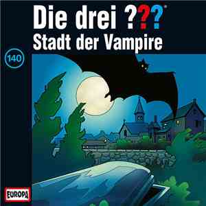 Marco Sonnleitner - Die Drei ??? - Stadt Der Vampire
