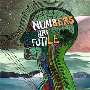 Numbers Are Futile - Numbers Are Futile EP